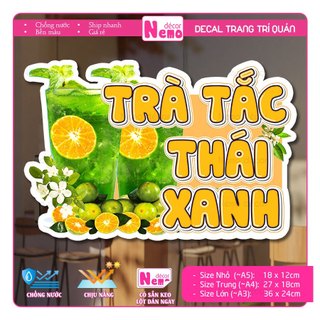 Decal Trang Trí Trà Tắc Thái Xanh, Tranh Dán Quán Nước, Cà Phê, Dán Tường, Tủ, Kính, Xe Đẩy - Sticker Chịu Được Mưa Nắng