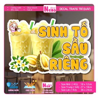 Decal Trang Trí Sinh Tố Sầu Riêng, Tranh Dán Quán Nước, Cà Phê, Dán Tường, Tủ, Kính, Xe Đẩy - Sticker Chịu Được Mưa Nắng