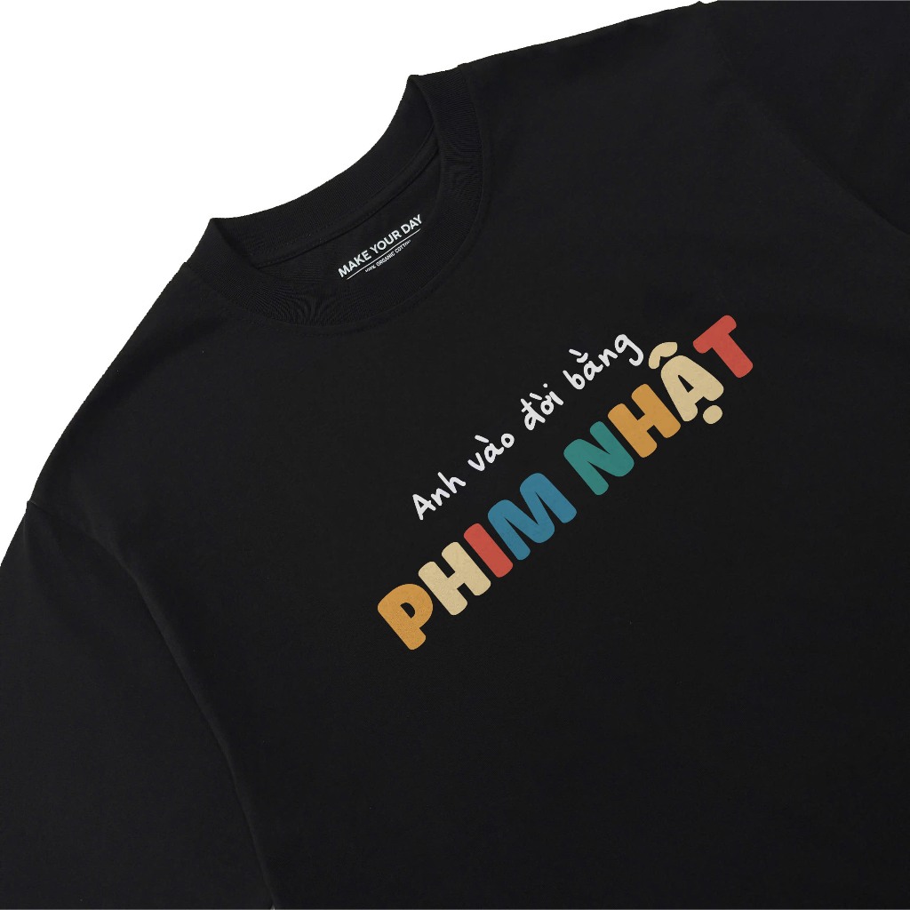 Áo Thun In Chữ Hài Hước Anh Vào Đời Bằng Phim Nhật, Em Vào Đồi Bằng Phim Hàn Text Vui Nhộn Meme Cotton 250gsm