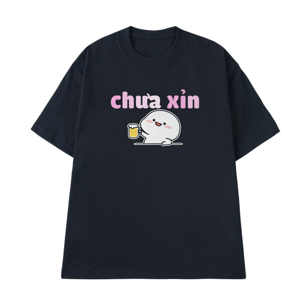 Áo Thun Hài Hước Chưa Xỉn Câu Nói Text Vui Ăn Nhậu Form Rộng Dành Cho Nam Nữ Cotton 250gsm
