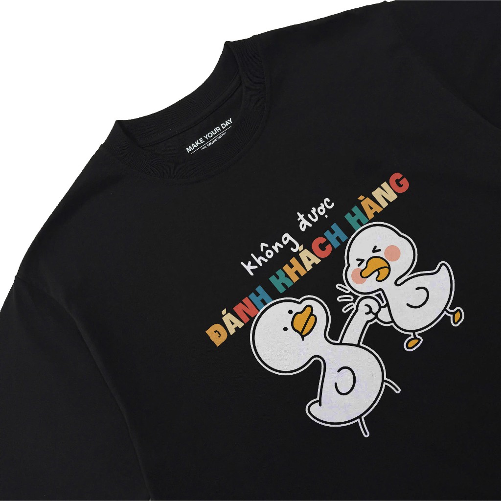 Áo Thun Hài Hước Không Được Đánh Khách Hàng Câu Nói Text Vui Nghề Nghiệp Công Việc Form Rộng Cotton 250gsm