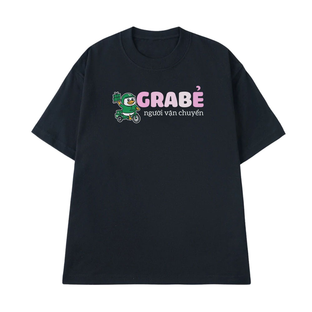 Áo Thun In Chữ Hài Hước Grab Người Vận Chuyển Câu Nói Text Hài Nghành Nghề Công Việc Form Rộng Cotton 250gsm