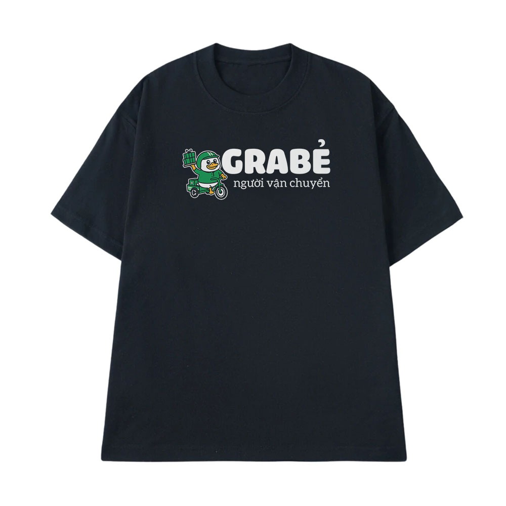 Áo Thun In Chữ Hài Hước Grab Người Vận Chuyển Câu Nói Text Hài Nghành Nghề Công Việc Form Rộng Cotton 250gsm