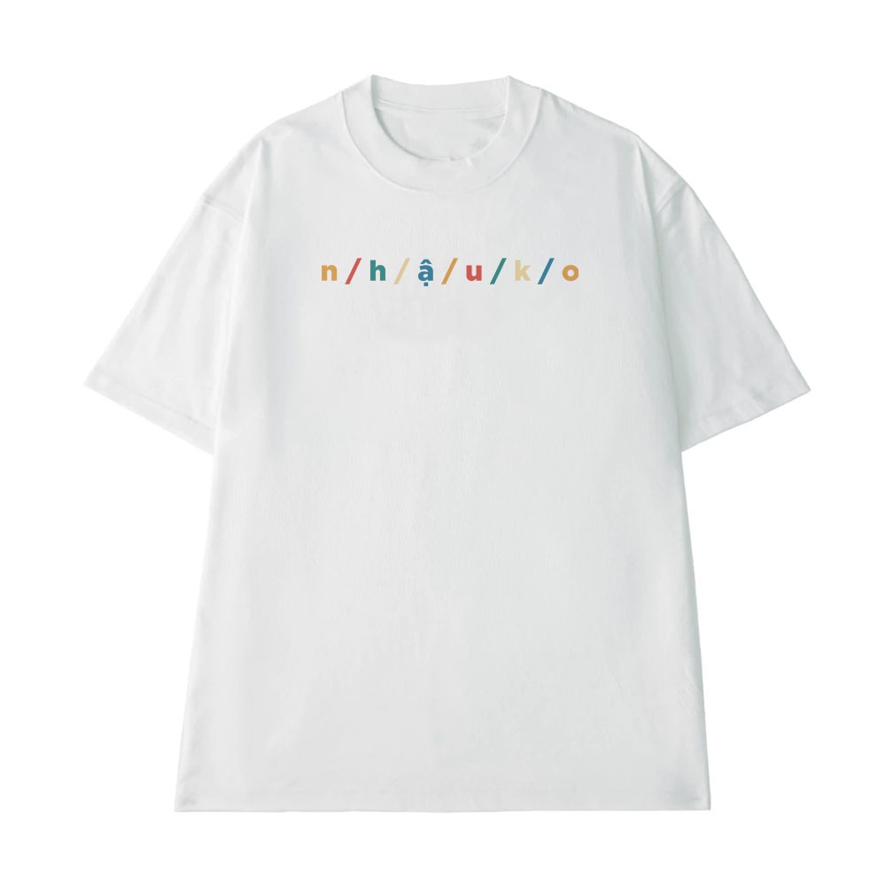 Áo Thun In Chữ Hài Hước Nhậu Không Câu Nói Text Hài Ăn Nhậu Form Rộng Nam Nữ Cotton 250gsm