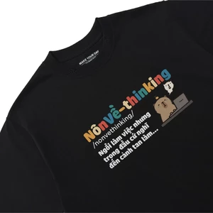 Áo Thun In Chữ Hài Hước Nôn Về Thinkinng Câu Nói Text Hài Văn Phòng Công Sở Form Rộng Cotton 250gsm