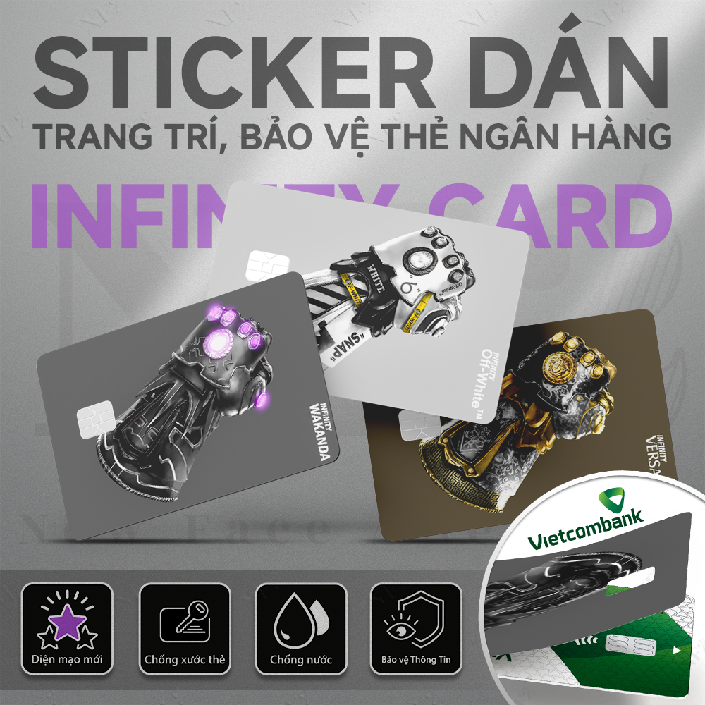 Miếng Dán Trang Trí INFINITY CARD- Sticker Thẻ ATM (Thẻ Chung Cư, Thẻ Xe, Debit, Credit) NF2