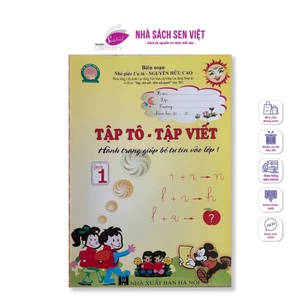 Sách tập tô, tập viết, hành trang giúp bé tự tin vào lớp 1 - Quyển 1 + 2 + 3 (MỚI) - NH.Cao