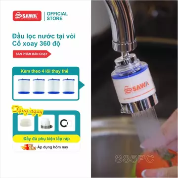 Combo S85PC Sawa: Đầu lọc nước tại vòi tiêu chuẩn + 04 lõi lọc bông PP-Vòi lọc sạch nước cổ xoay 360 độ hỗ trợ tăng áp