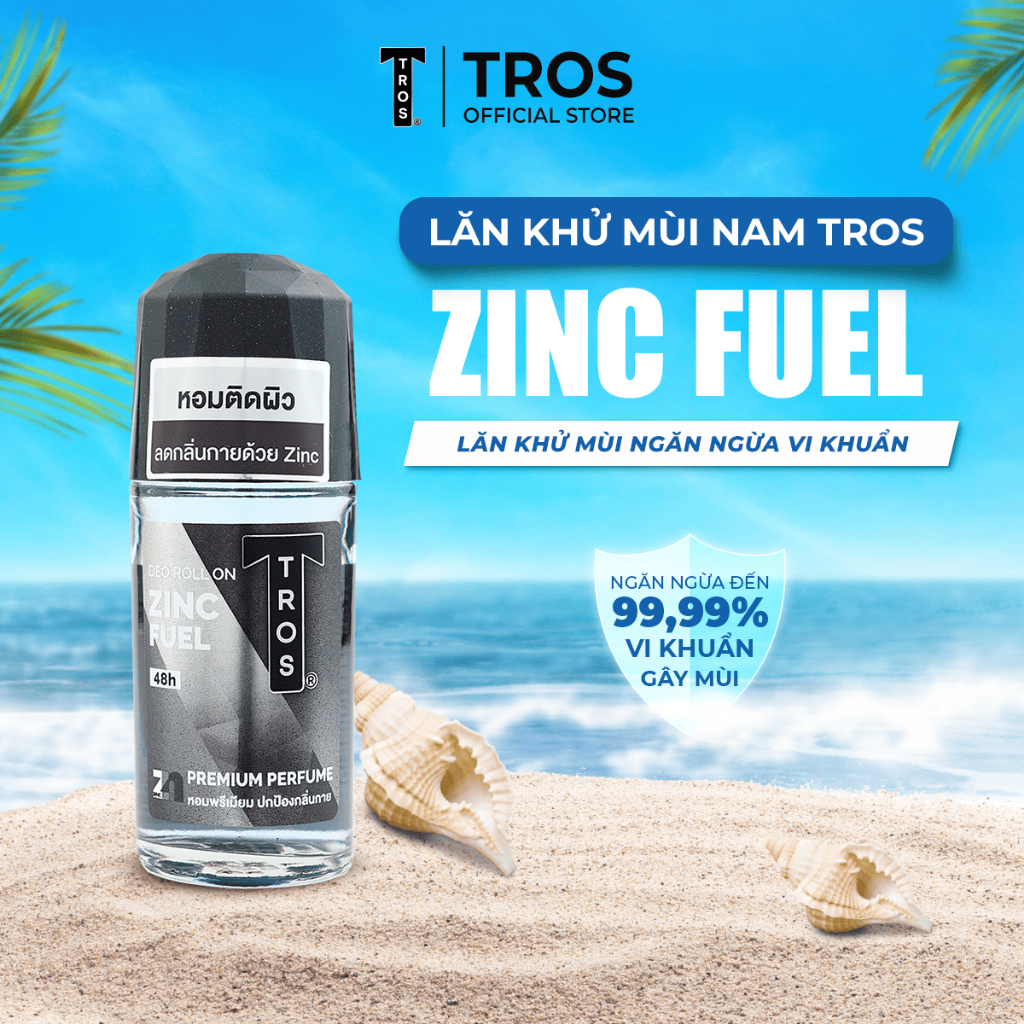Lăn Khử Mùi Thái Lan TROS ZINC FUEL Ngăn Mùi Hiệu Quả, Khô Thoáng, Hương Nước Hoa Nam Tính 25ml & 45ml