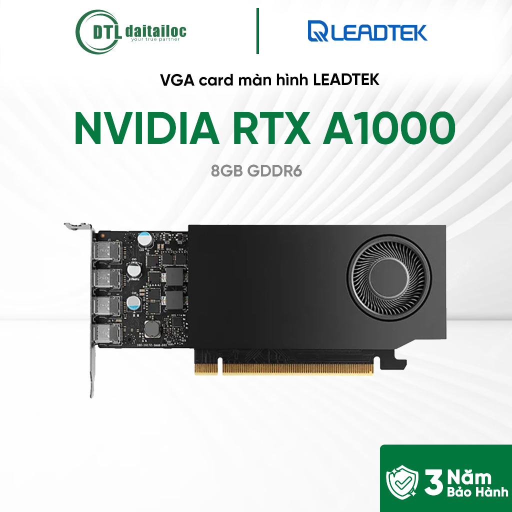 Card màn hình VGA LEADTEK NVIDIA RXT A1000 8GB GDDR6 | Chính Hãng | Bảo ...