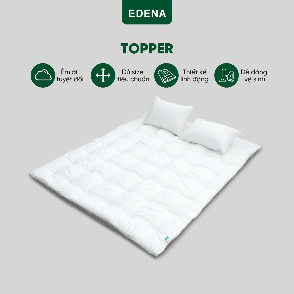 Topper Edena gòn dày 5cm , hỗ trợ tăng độ êm ái cho nệm, bồng bềnh thoáng khí, giúp ngủ ngon chuẩn khách sạn