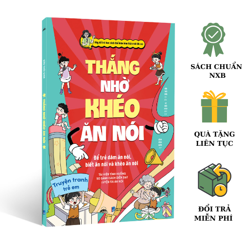 Sách - Thắng Nhờ Khéo Ăn Nói - hãy Để Trẻ Học Cách Thể Hiện Bản Thân Với EQ Cao