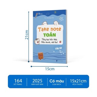 Sách - Take Note Toán Lớp 10 –Tổng hợp kiến thức hiểu nhanh, nhớ lâu
