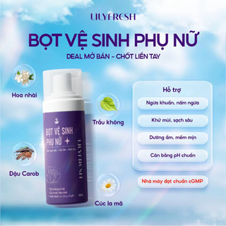 Bọt Vệ Sinh lilyfresh ( dành cho nữ ) .