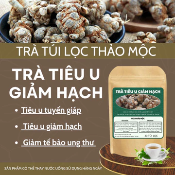 Trà tam thất xạ đen, tiêu u tuyến giáp, tiêu u giảm hạch, bổ sung i ốt, giảm sưng cổ bướu cổ tăg cường đề kháng hậu phẫu