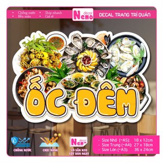 Decal Trang Trí Ốc Đêm, Tranh Dán Quán Ăn, Cà Phê, Dán Tường, Tủ, Kính, Xe Đẩy - Sticker Chịu Được Mưa Nắng.