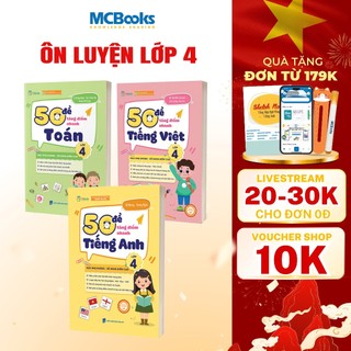 Sách -50 Đề tăng điểm nhanh 3 môn lớp 4 - Toán - Tiếng Việt - Tiếng Anh - Theo chương trình