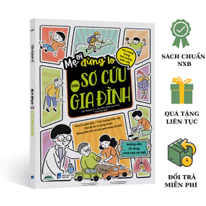 Sách - Mẹ Ơi Đừng Lo Sơ Cứu Trong Gia Đình - Nhà xuất bản Dân Trí