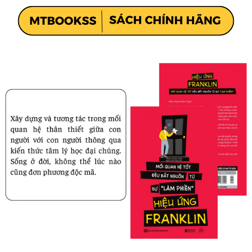 Sách - Hiệu Ứng Franklin - Mối Quan Hệ Tốt Đều Bắt Nguồn Tự Sự "Làm Phiền"