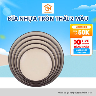 Đĩa Nhựa Tròn Thái 2 màu 5 size Nhựa Việt Nhật Cao Cấp, Đĩa Nhựa Đựng Đồ Ăn, Hoa Quả Cho Nhà Hàng Cam Homeware
