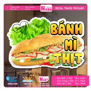 Decal Trang Trí Bánh Mì Thịt, Tranh Dán Tiệm Bánh Mì, Xe Bánh Mì, Dán Tường, Tủ, Kính - Sticker Chịu Được Mưa Nắng.