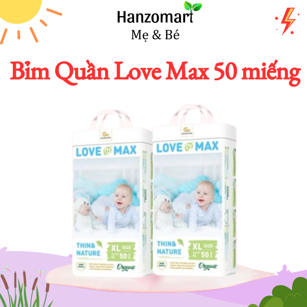 Tã Bỉm Love Max Organic, Bỉm Dán/Quần Mỏng Nhẹ, Siêu Tiết Kiệm, chống hăm cho bé ( 50 miếng)