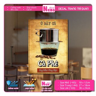Decal Trang Trí Cà Phê Phin, Tranh Dán Quán Nước, Cà Phê, Dán Tường, Tủ, Kính, Xe Đẩy - Sticker Chịu Được Mưa Nắng.