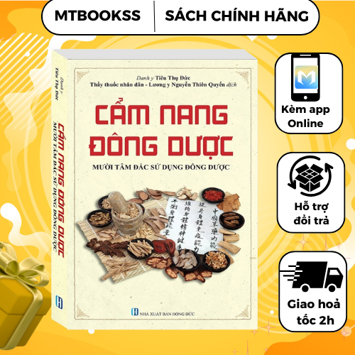 Sách - Cẩm Nang Đông Dược (Mười tâm đắc sử dụng đông dược)