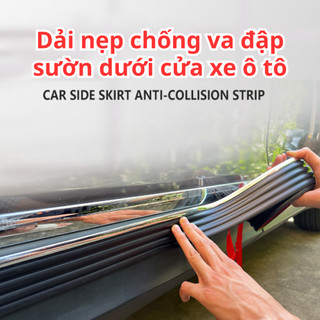 Dải nẹp chống va đập sườn dưới cửa xe ô tô. Dải chống va chạm ốp hông bảo vệ thân xe tự dính