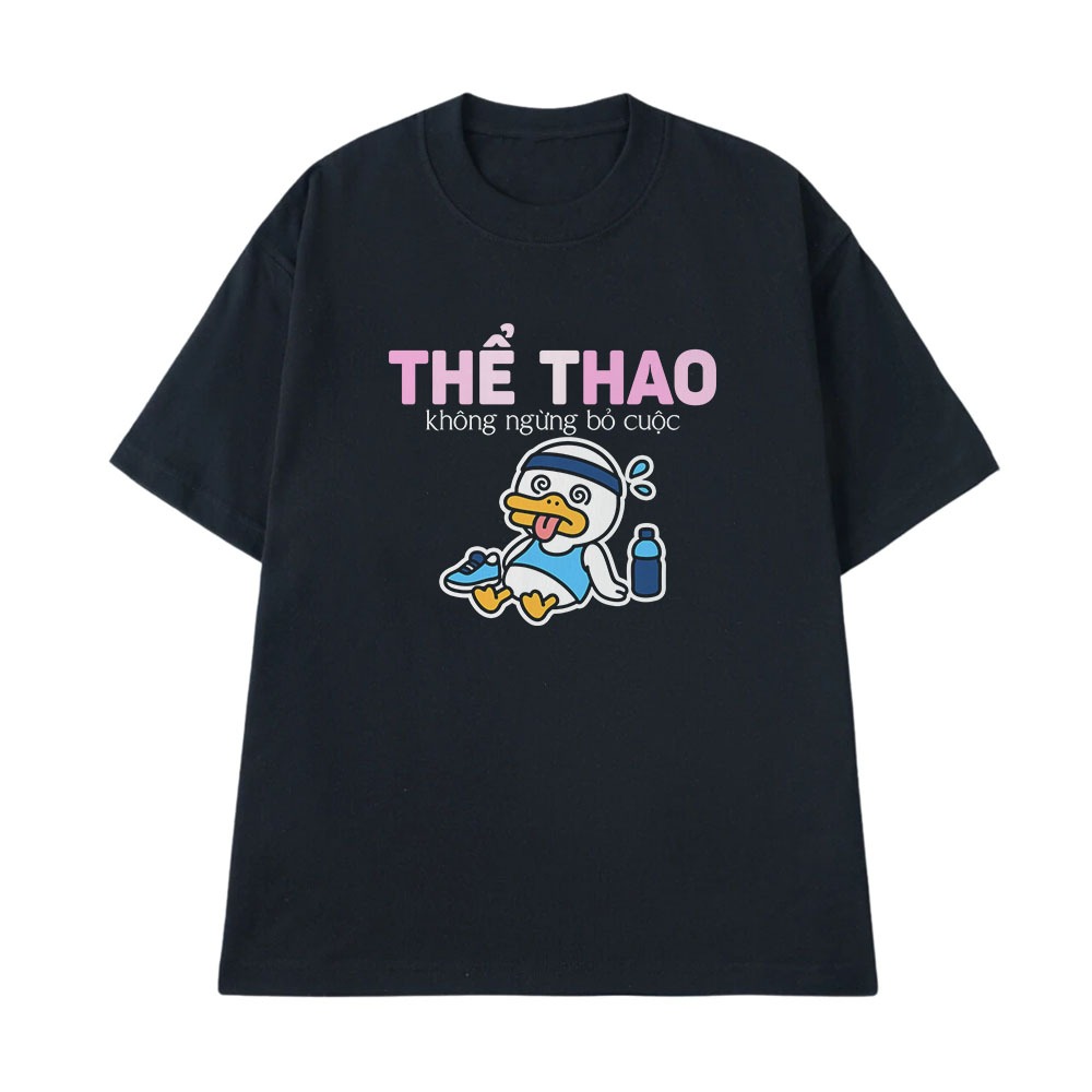 Áo Thun In Chữ Hài Hước Thể Thao Không Ngừng Bỏ Cuộc Câu Nói Text Hài Thể Thao Form Rộng Cotton 250gsm