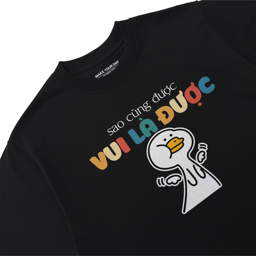 Áo Thun In Chữ Hài Hước Sao Cũng Được Vui Là Được Câu Nói Text Hài Trendy Meme Nam Nữ Form Rộng Cotton 250gsm
