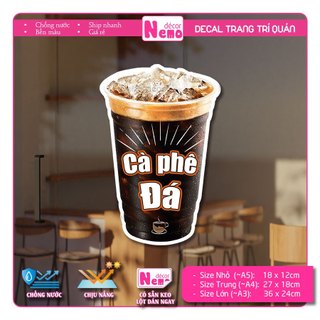 Decal Trang Trí Cà Phê Đá, Tranh Dán Quán Nước, Cà Phê, Dán Tường, Tủ, Kính, Xe Đẩy - Sticker Chịu Được Mưa Nắng.