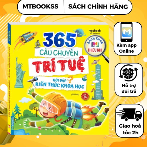 Sách - 365 Câu Chuyện Trí Tuệ - Hỏi Đáp Kiến Thức Khoa Học (sách bản quyền)