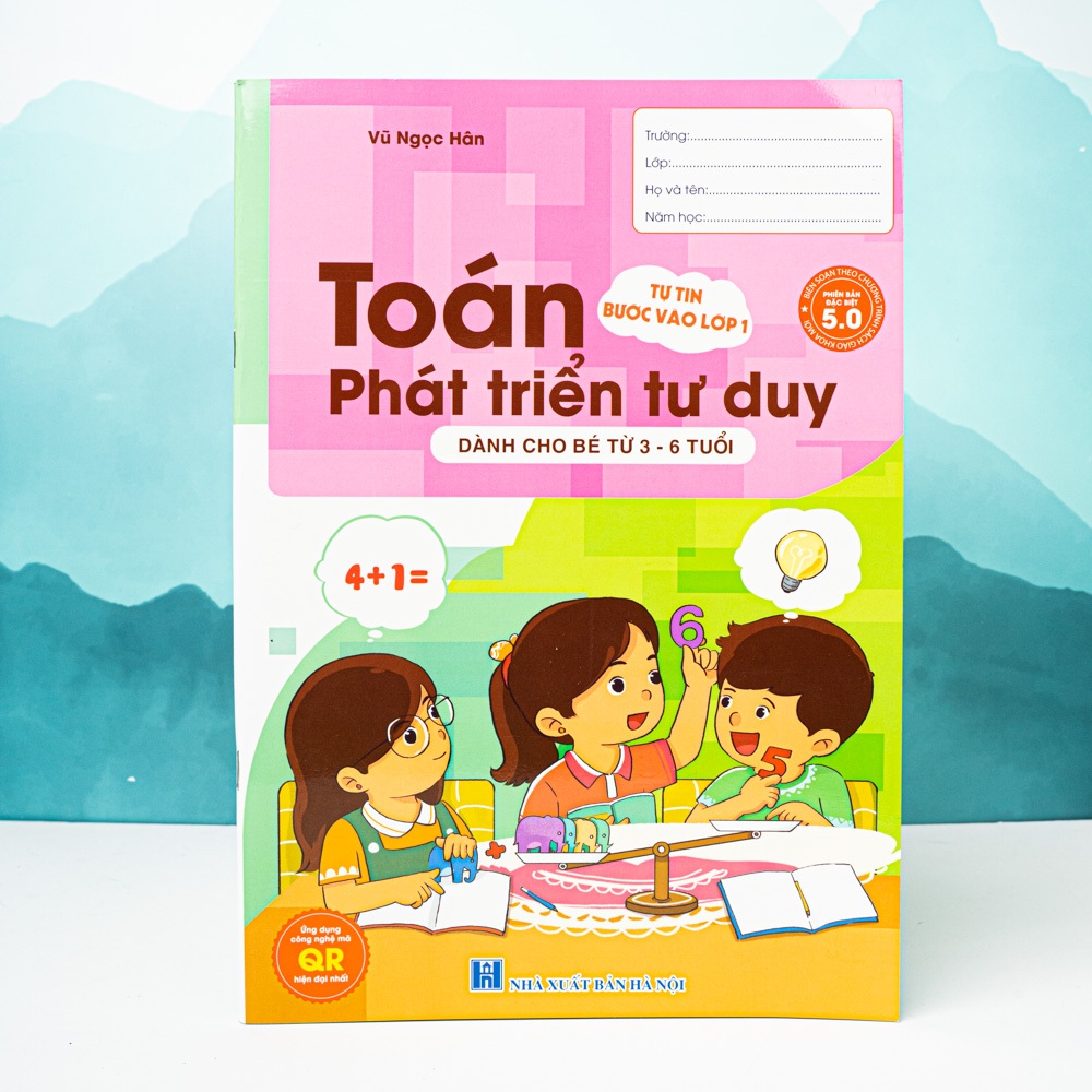 Sách - H An Phúc - Toán Phát Triển Tư Duy - Dành cho bé từ 3-6 tuổi