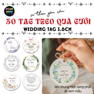 In theo yêu cầu 30 Tag/ Thẻ treo Hộp Quà - Wedding Tag - In 1 mặt 3.8cm- Tặng dây treo - ColorBoom