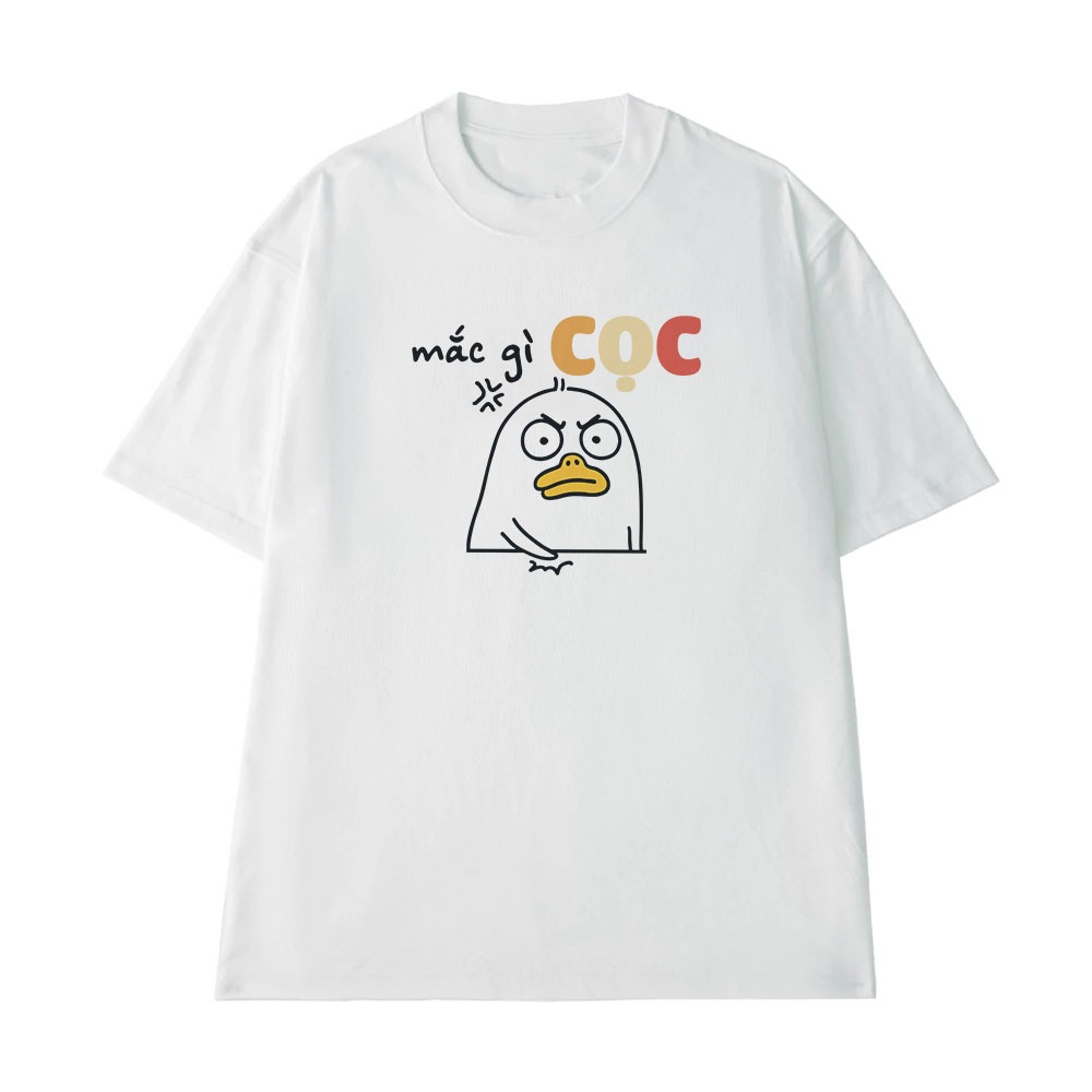 Áo Thun In Chữ Hài Hước Mắc Gì Cọc Câu Nói Text Hài Trendy Meme Nam Nữ Form Rộng Cotton 250gsm