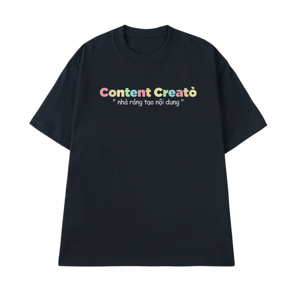 Áo Thun Hài Hước Nhà Ráng Tạo Nội Dung Contentcreator Câu Nói Text Hài MemeForm Rộng Nam Nữ Cotton 250gsm