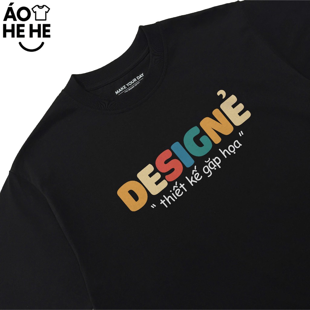 Áo Thun In Chữ Hài Hước Thiết Kế Gặp Họa Desingner Câu Text Hài Công Việc Nghề Nghiệp Form Rộng Cotton 250gsm