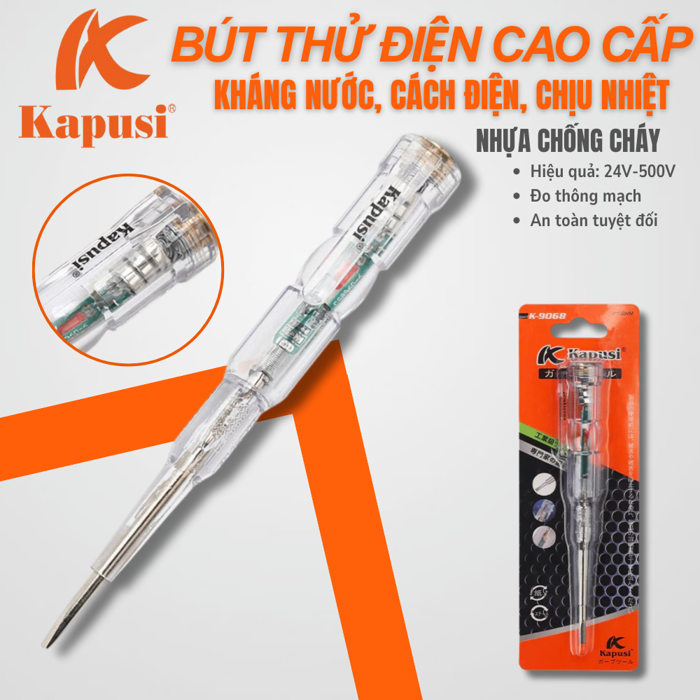 Bút thử điện cao cấp KAPUSI Japan kháng nước, nhựa trong suốt cách điện,chịu nhiệt