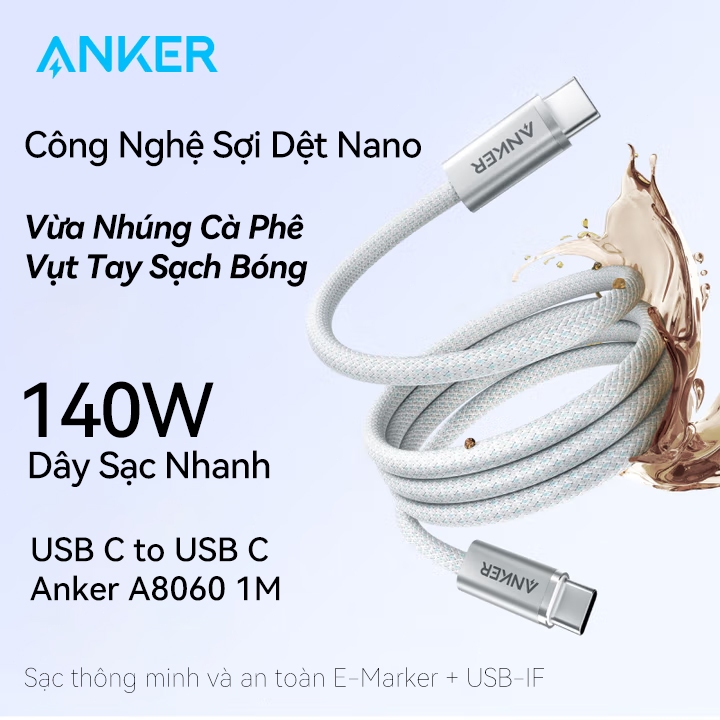 Cáp Sạc nhanh Anker Bám Bẩn & Chống Thấm Nước PD 140W E-marker Không Nóng Sợi dệt nano Độc Quyền Bền Như Mới BH 18Tháng