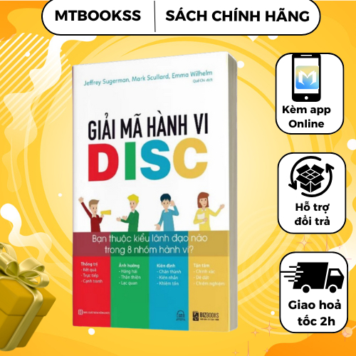 Sách - Giải Mã Hành Vi DISC: Bạn Thuộc Kiểu Lãnh Đạo Nào Trong 8 Nhóm Hành Vi?