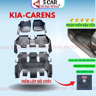 Thảm lót sàn NHỰA đúc TPE 5D xe KIA CARENS 2022- 2025, Mẫu Tràn viền bậc cửa, dễ dàng lắp đặt, vệ sinh