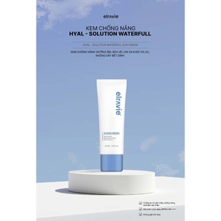 Kem Chống Nắng Vượt Trội, Dưỡng Ẩm, Ngăn Ngừa Lão Hóa Elravie Hyal Solution Waterful Suncream 45ml