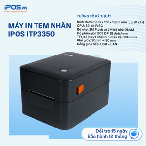 MÁY IN TEM NHÃN iPOS iTP3350 - Kết nối qua cổng Lan + USB in cả PC/ laptop - FREESHIP!