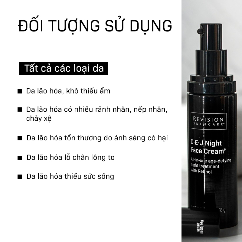 Kem Dưỡng Trẻ Hóa Màng Đáy Và Tái Tạo Da Ban Đêm Chứa 0.25% Retinol REVISION SKINCARE D·E·J Night Face Cream 48g
