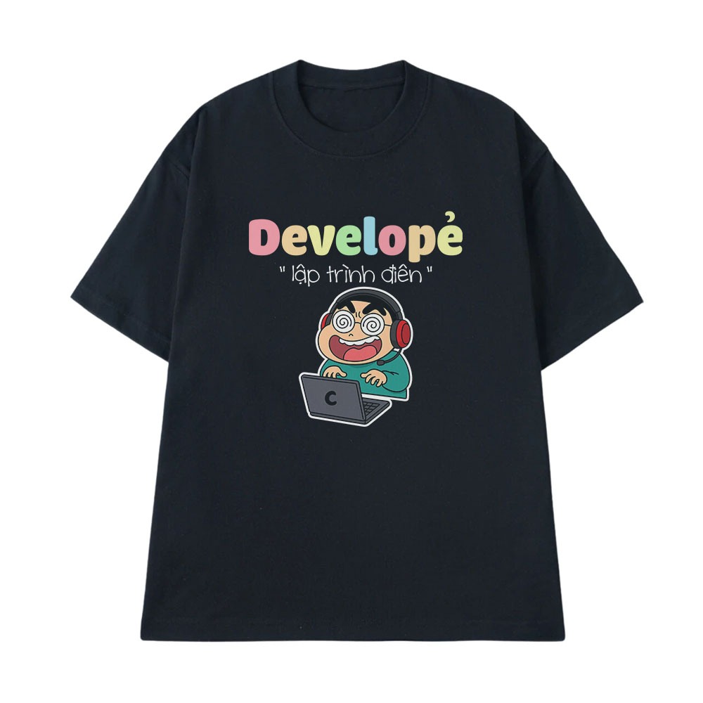 Áo Thun Hài Hước Lập Trình Điên Developer Câu Nói Text Hài Nghề Nghiệp Công Việc Meme Form Rộng Cotton 250gsm