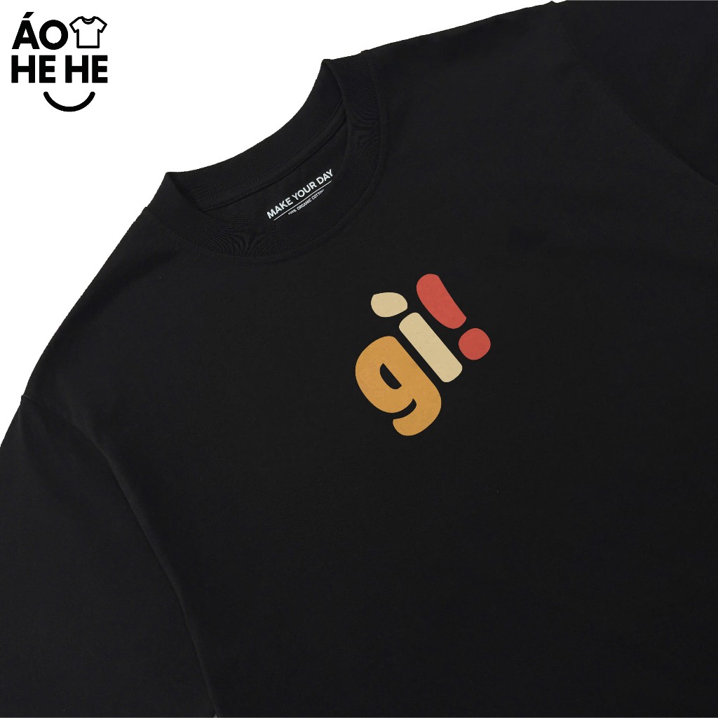 Áo Thun In Chữ Hài Hước Gì Câu Nói Text Hài Độc Lạ Meme Form Rộng Dành Cho Nam Nữ Cotton 250gsm