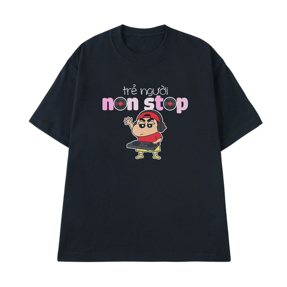 Áo Thun Hài Hước Trẻ Người Non Stop Câu Nói Text Hài Độc Lạ Meme Form Rộng Dành Cho Nam Nữ Cotton 250gsm