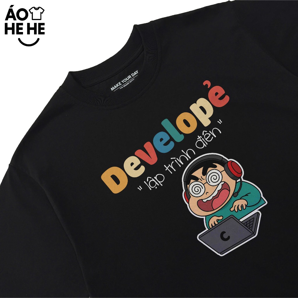 Áo Thun Hài Hước Lập Trình Điên Developer Câu Nói Text Hài Nghề Nghiệp Công Việc Meme Form Rộng Cotton 250gsm