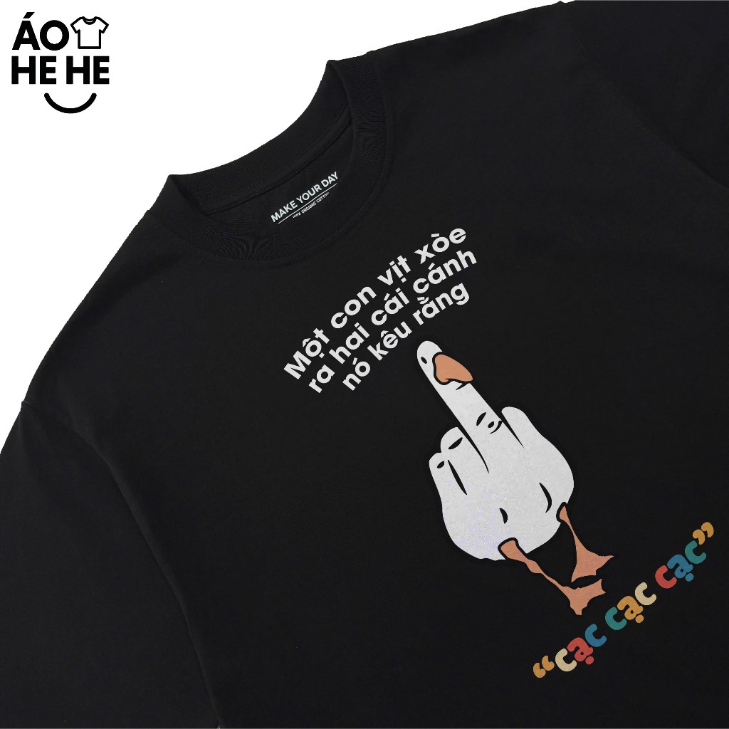 Áo Thun Hài Hước Một Con Vịt Tặc Câu Nói Text Hài Độc Lạ Meme Form Rộng Nam Nữ Cotton 250gsm